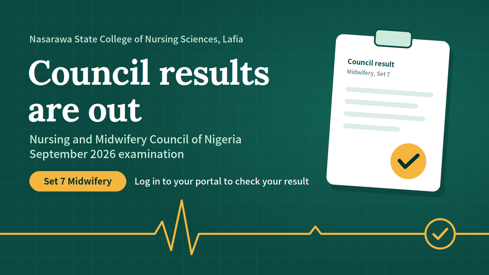 NMCN September 2026 examination results are out. Set 7 Midwifery students, log in to your portal to check your council result.